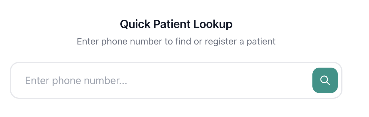 Quick patient lookup by phone number